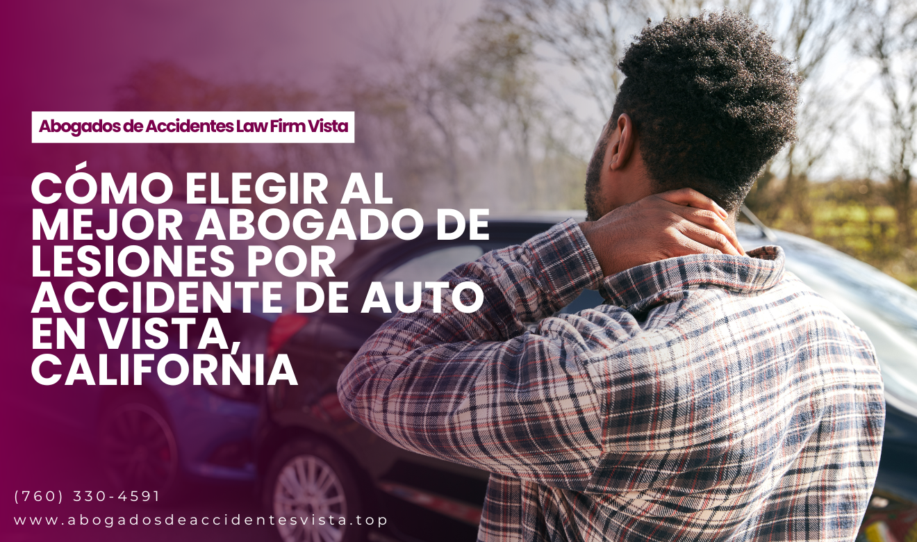 abogado lesiones accidente de auto Vista