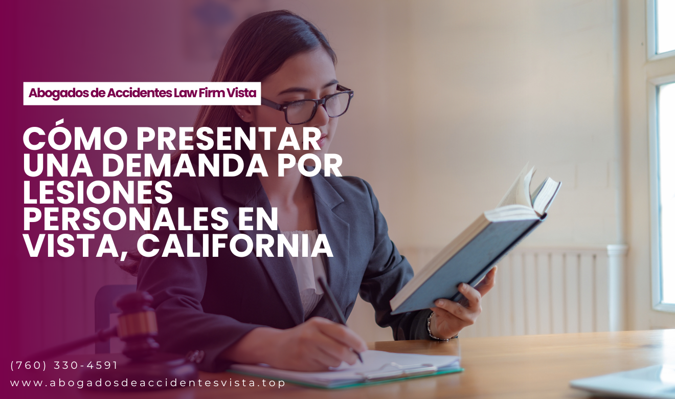 cómo presentar demanda por lesiones Vista
